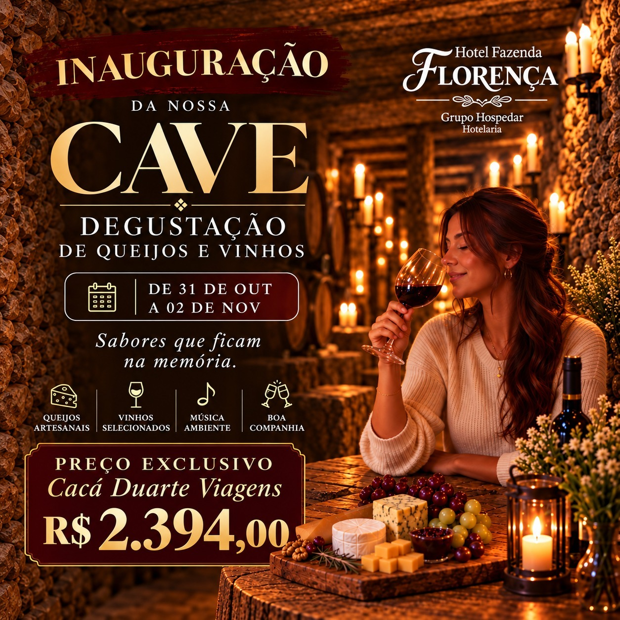 Arte da campanha de inauguração da Cave do Hotel Fazenda Florença com degustação de queijos e vinhos